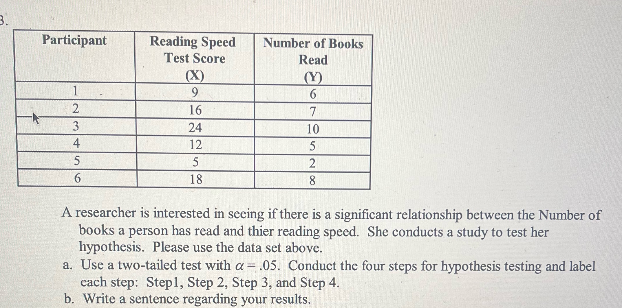 please complete both a & b and explain. We do not