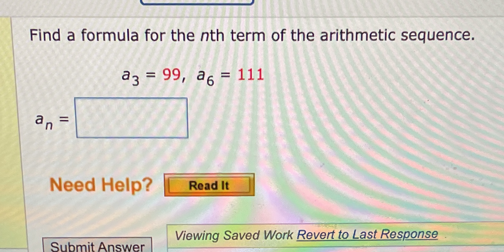 I need help ASAP. Find a formula for the nth term