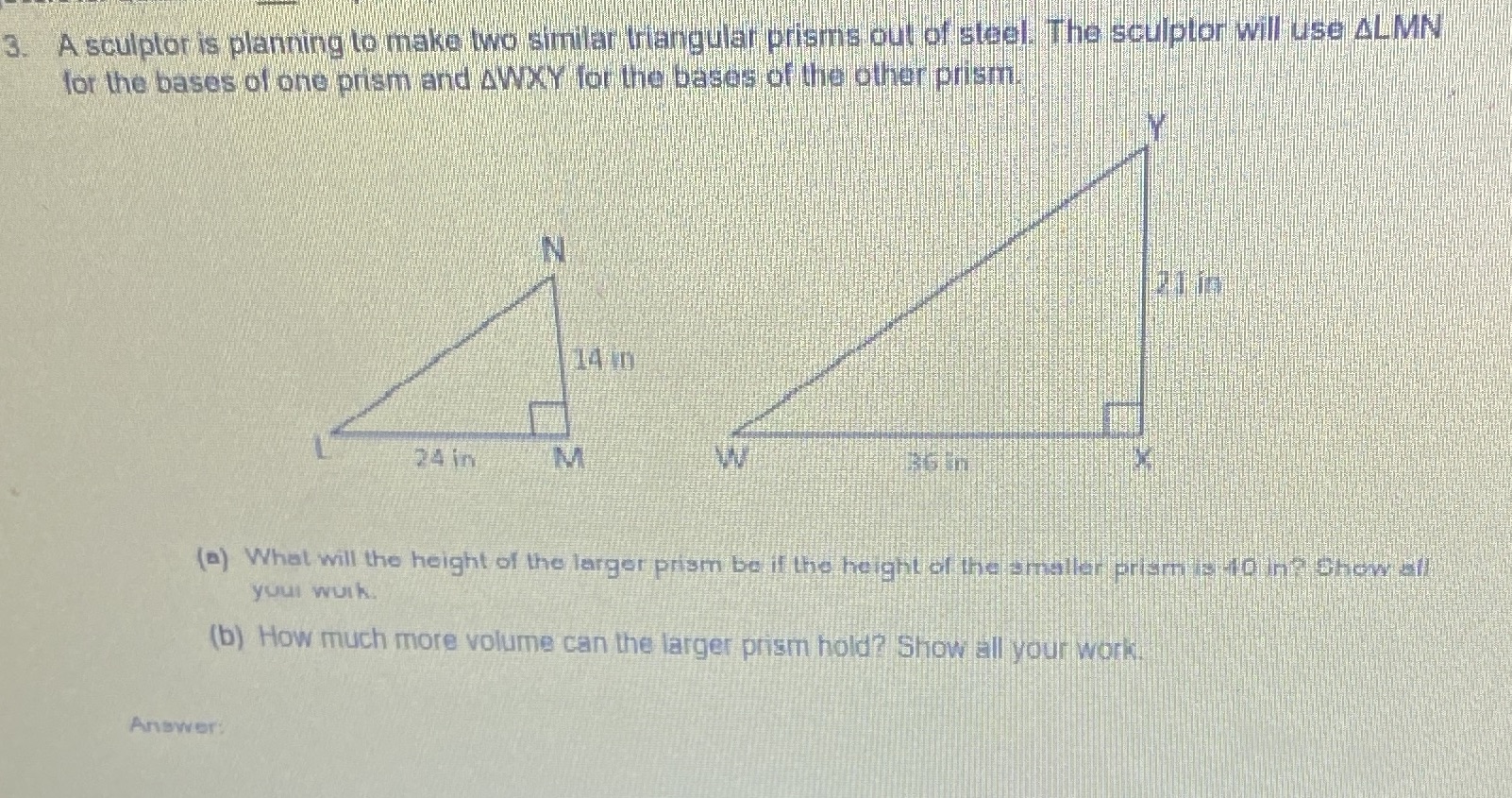3. A sculptor is planning to make two similar
