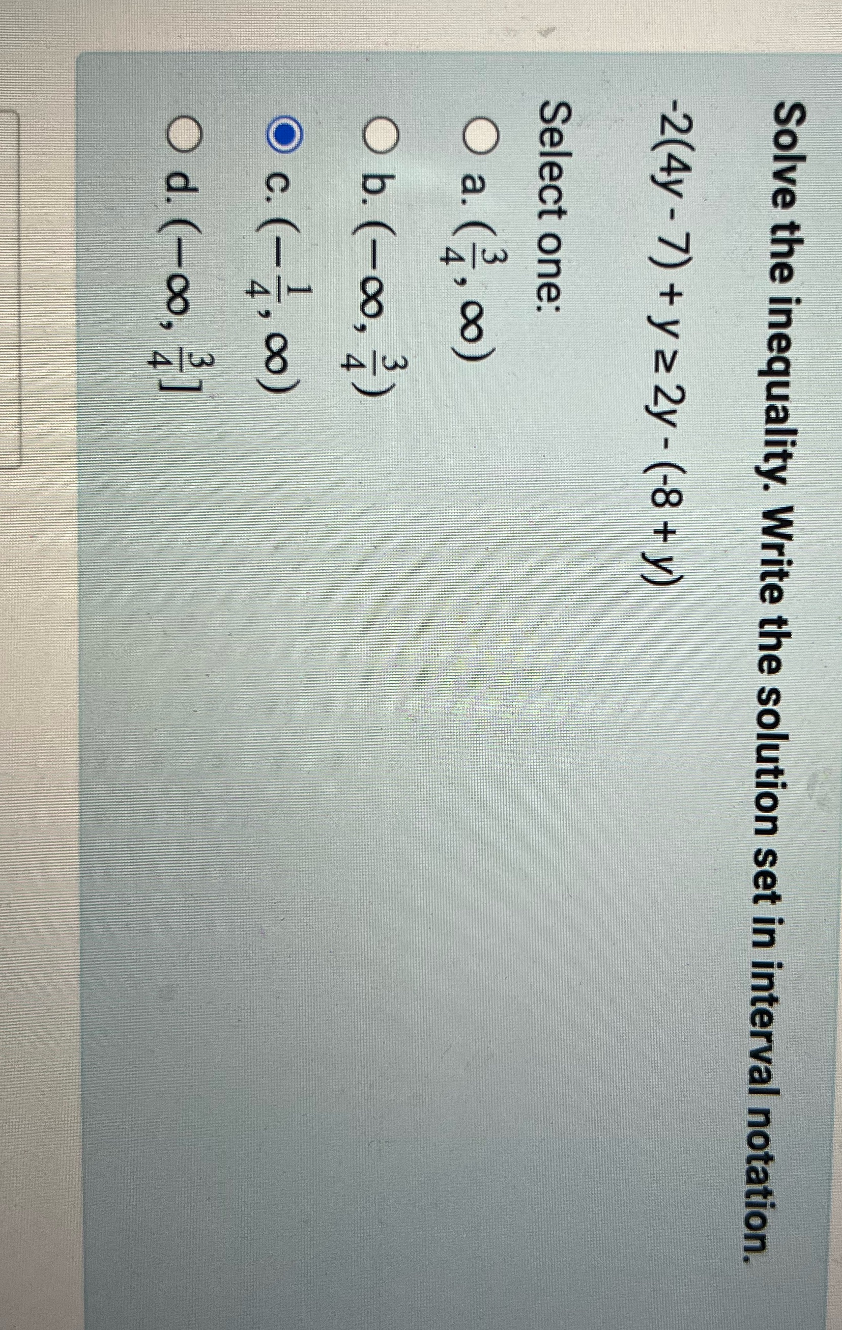 What is the correct answer? Solve the inequality.