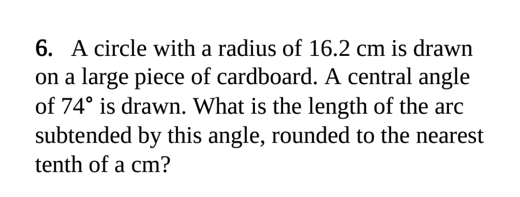 Help Please 6. A circle with a radius of 16.2 cm