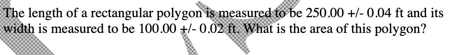 The length of a rectangular polygon is measured