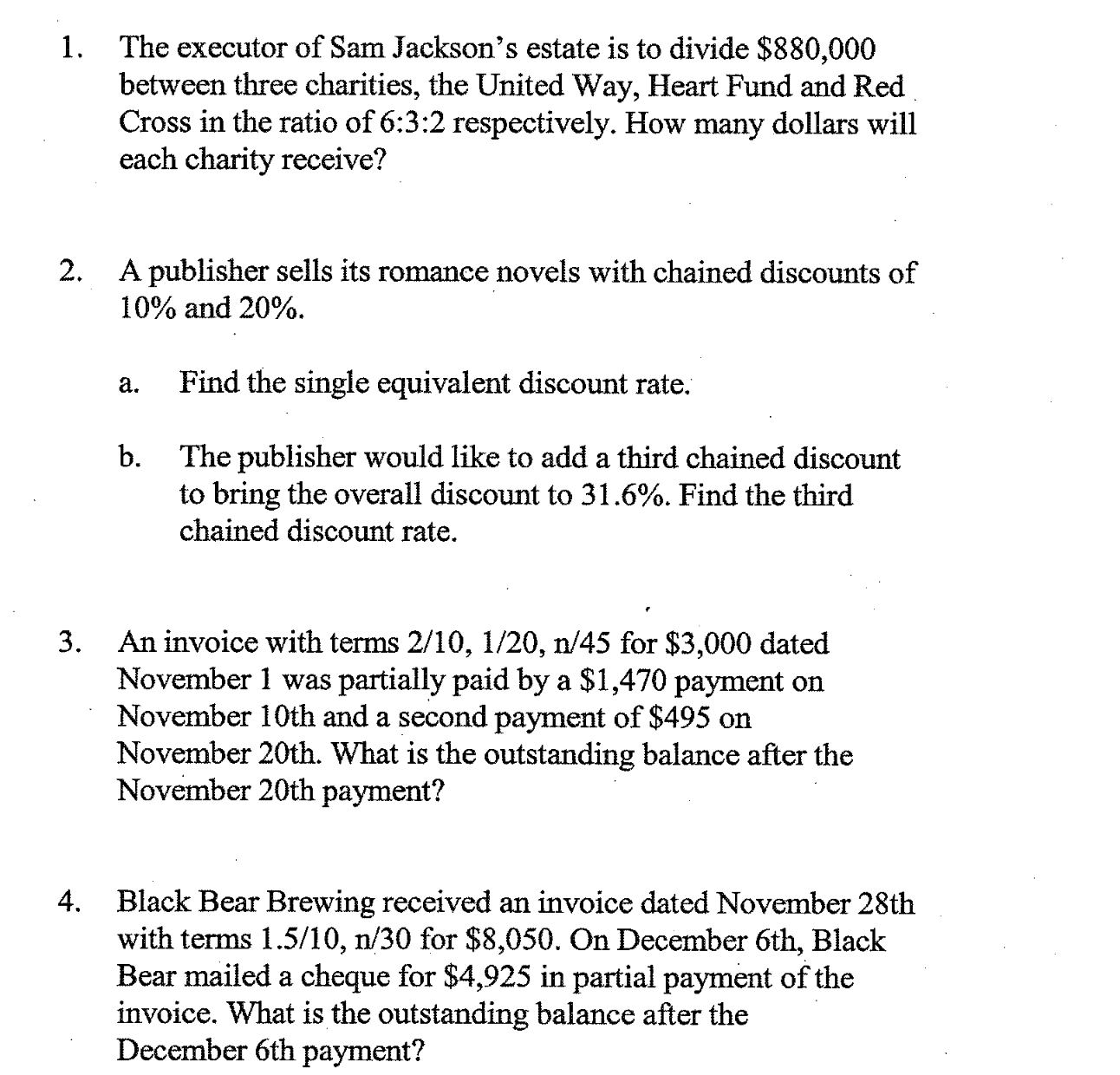 The executor of Sam Jackson's estate is to divide