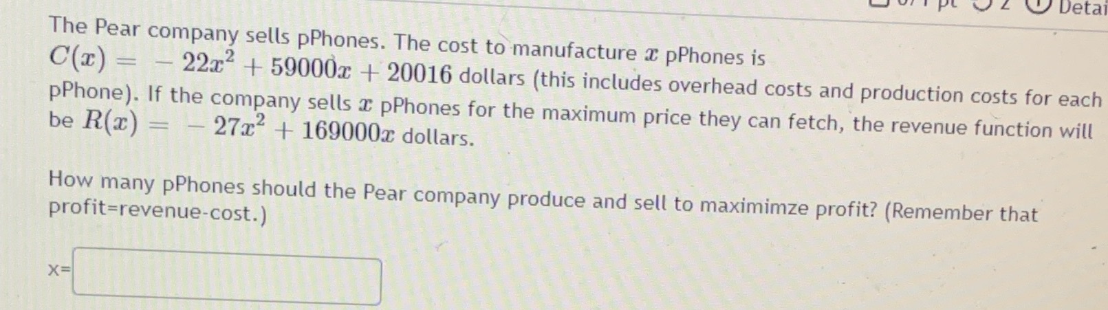 Deta The Pear company sells pPhones. The cost to