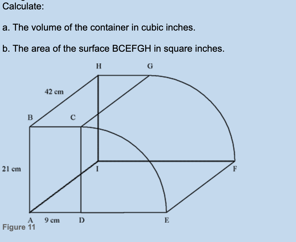 Calculate: a. The volume of the container in