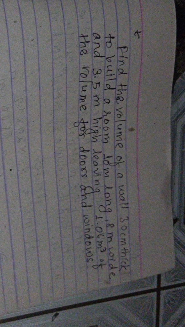 please do fast find the volume of a wall 30cm