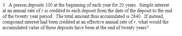 3. A person deposits 100 at the beginning of each