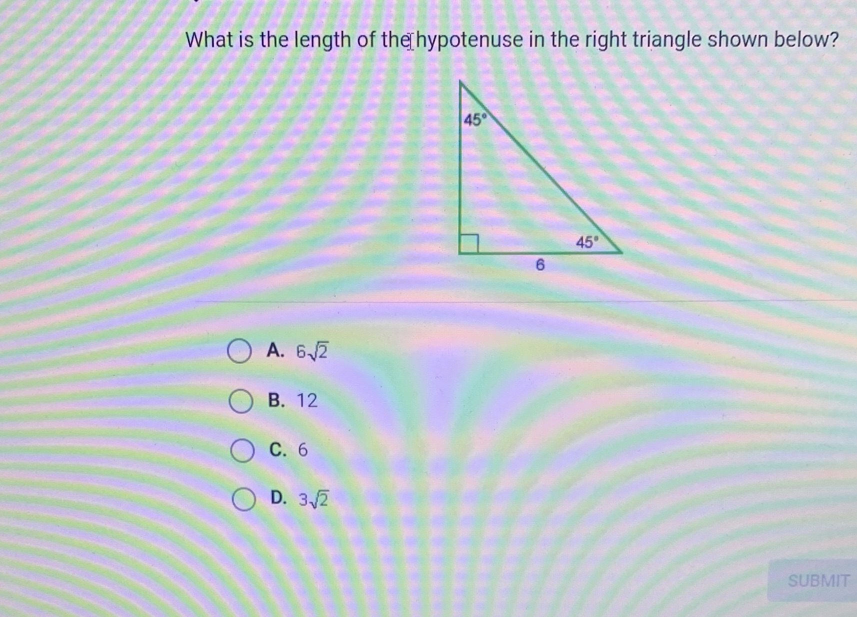 ? What is the length of the hypotenuse in the