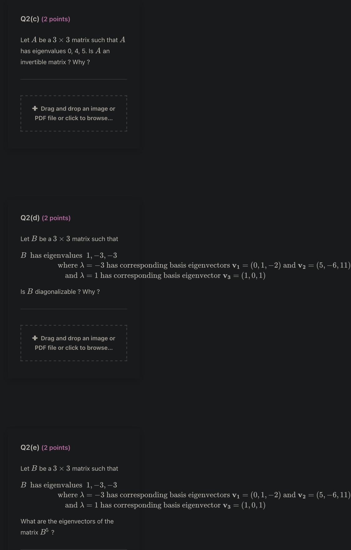 \f\fQ2(e) (2 points) Let B be a 3 x 3 matrix such