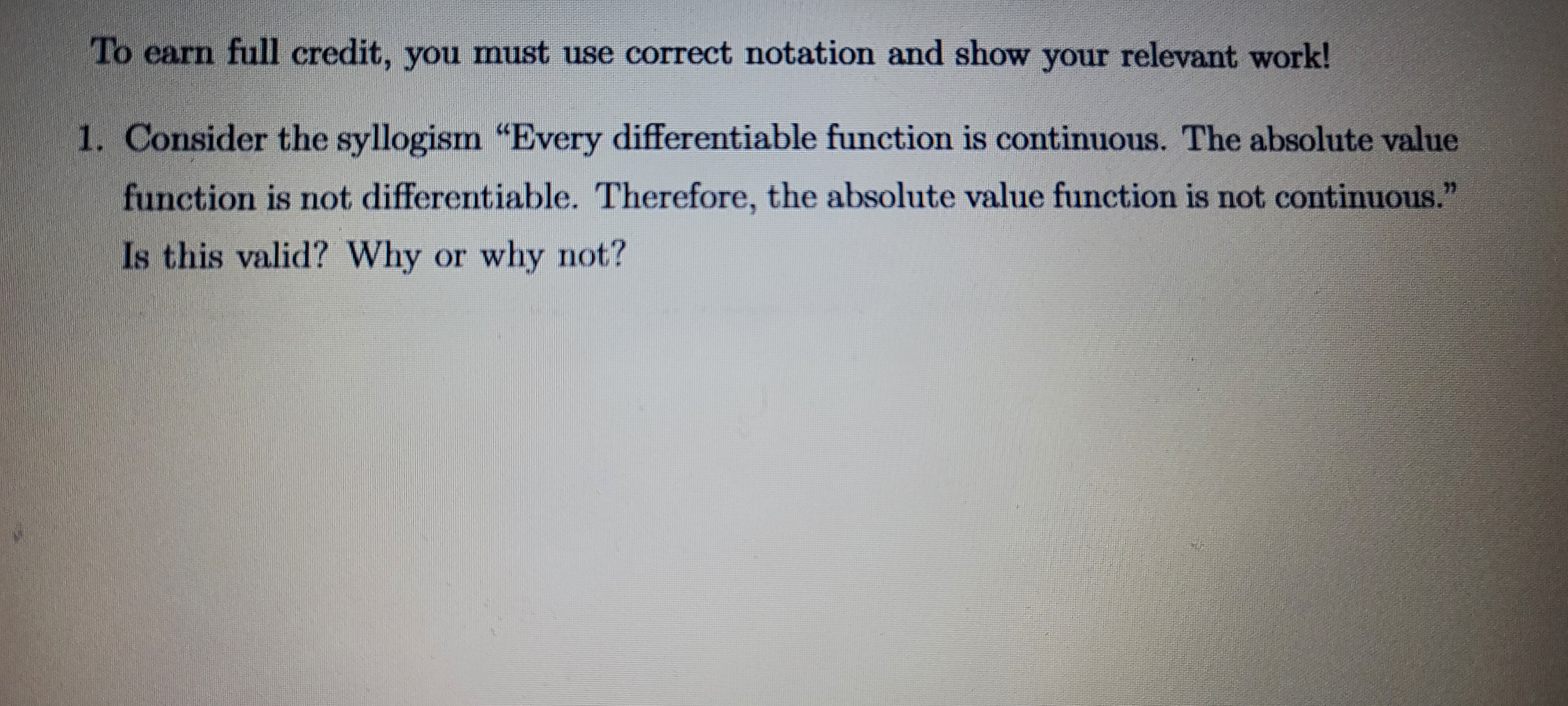 To earn full credit, you must use correct