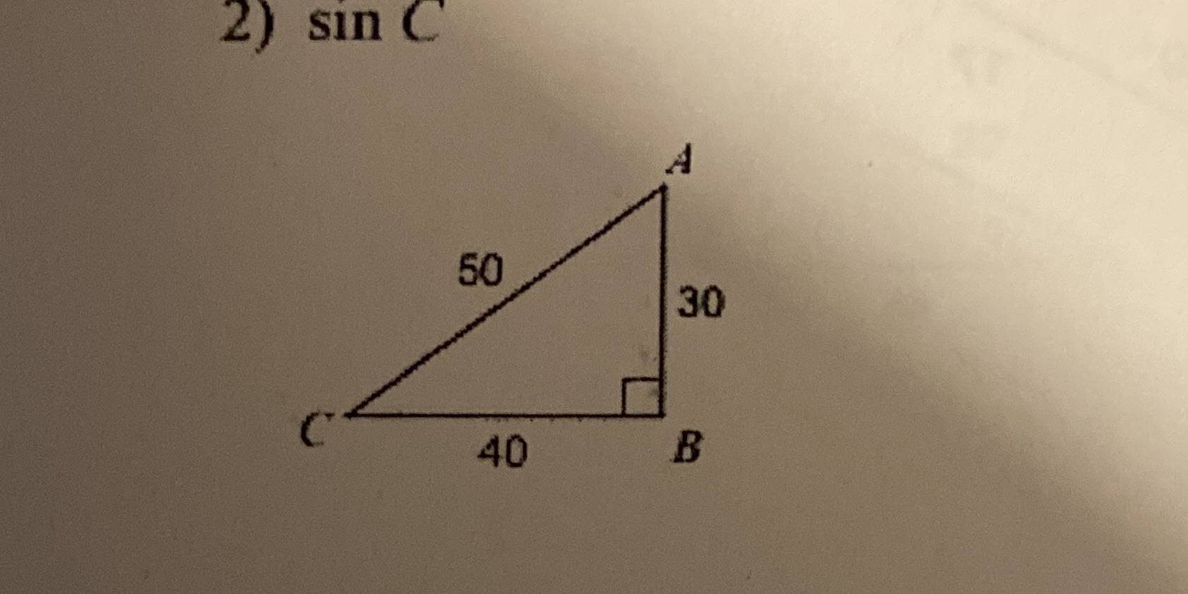 Find a value of each trigonometric ratio .