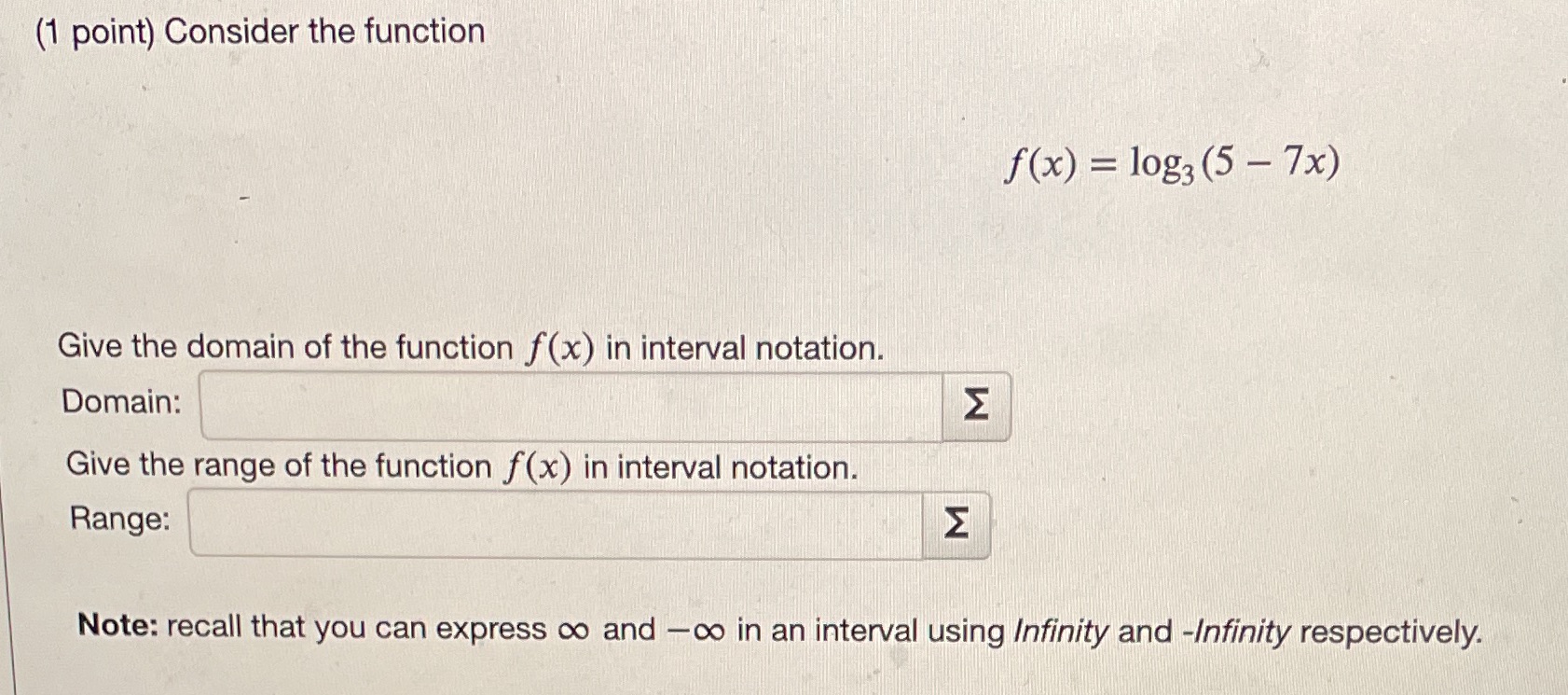(1 point) Consider the function f(x) = log3 (5 -