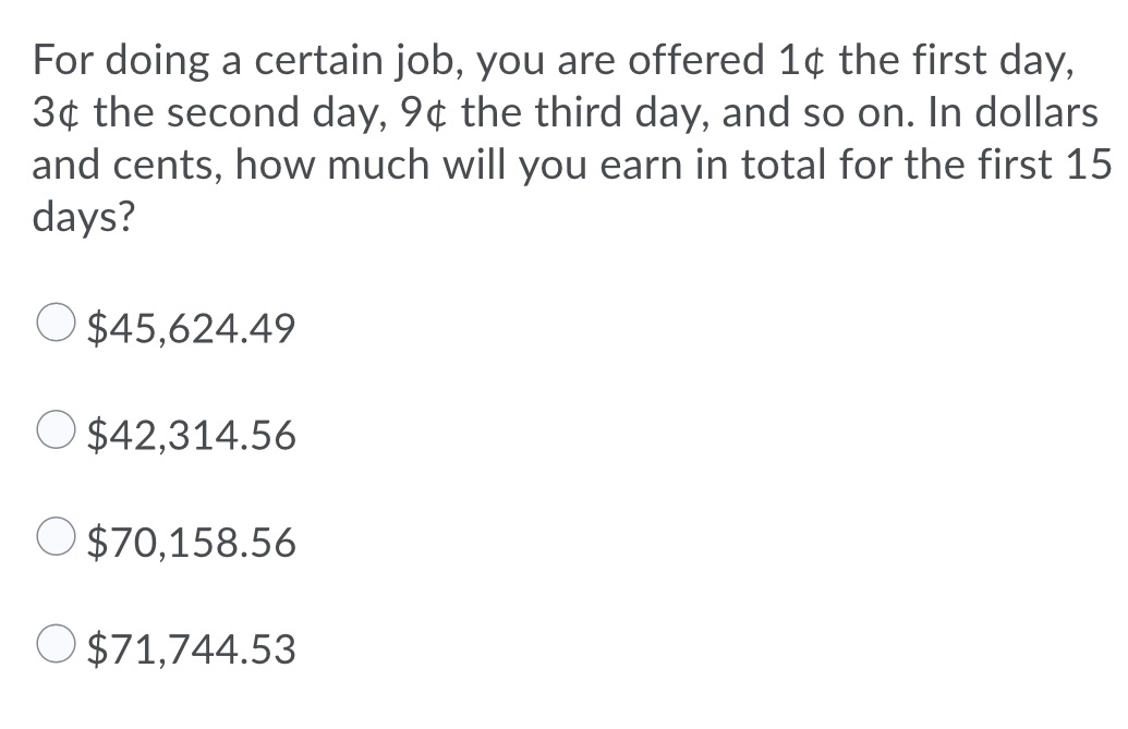 For doing a certain job, you are offered 1 the