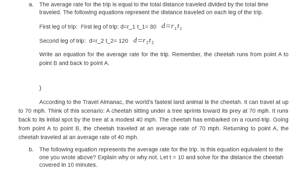 a. The average rate for the trip is equal to the