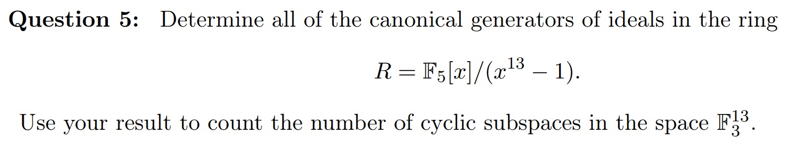 Question 5: Determine all of the canonical