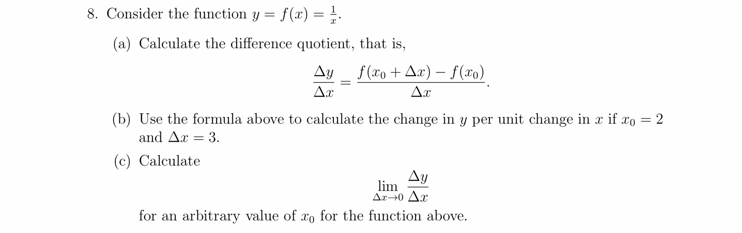 8. Consider the function y = f (ac) = i. (a)