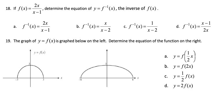 18. If f (x) = 2x x-1 , determine the equation of