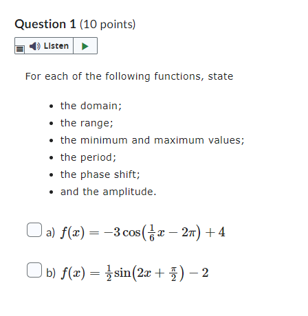 Question 1 (10 points) () Listen For each of the