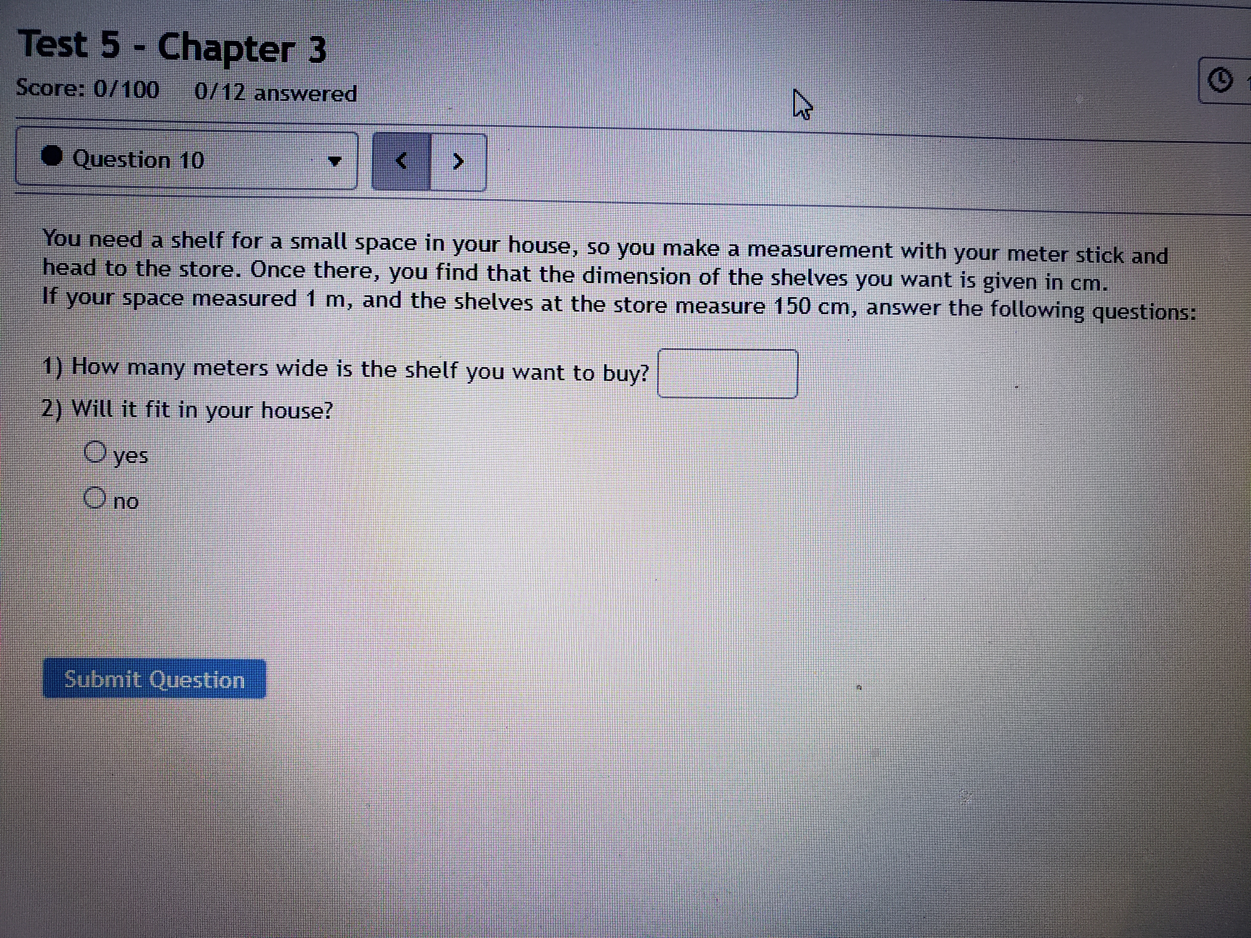 Test 5 - Chapter 3 Score: 0/100 0/12 answered