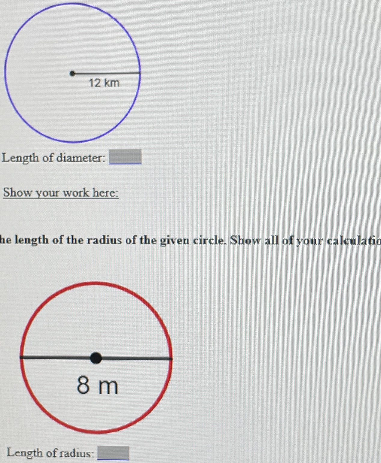 I need help with these ASAP!!!? 12 km Length of