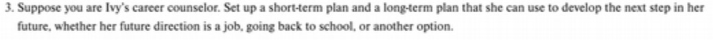 3. Suppose you are Ivy's career counselor.