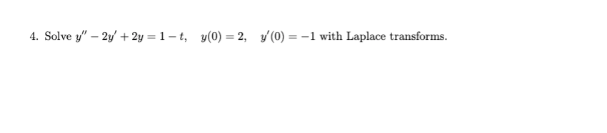 4. Solve y" - 2y