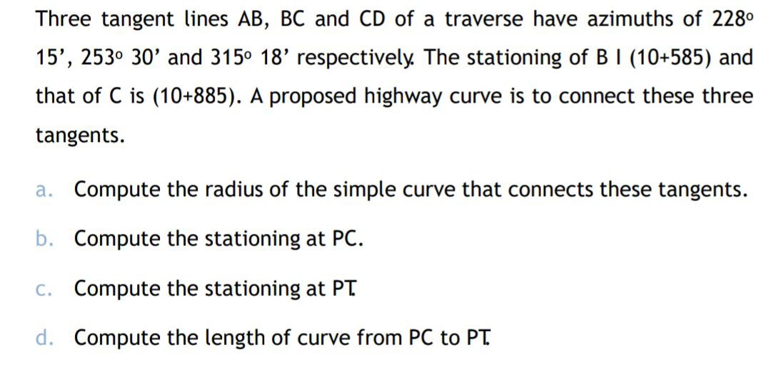 Three tangent lines AB, BC and CD of a traverse