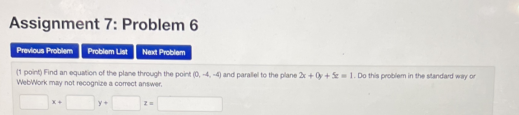 Assignment 7: Problem 6 Previous Problem Problem