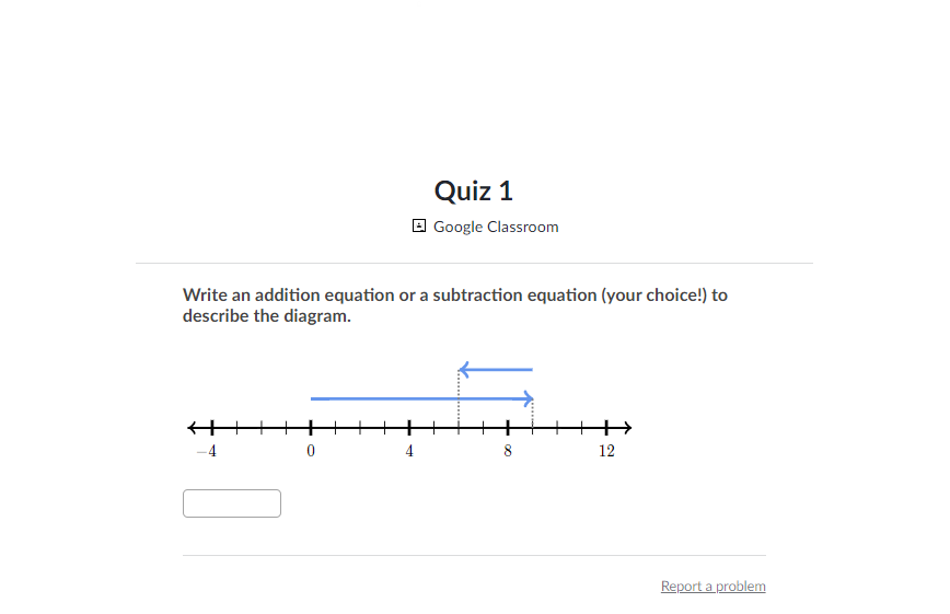Quiz 1 A Google Classroom Write an addition
