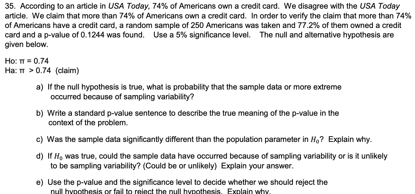 35. According to an article in USA Today, 74% of