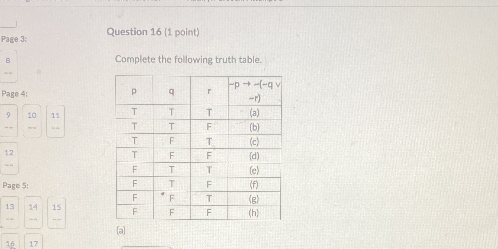Page 3: Question 16 (1 point) 8 Complete the