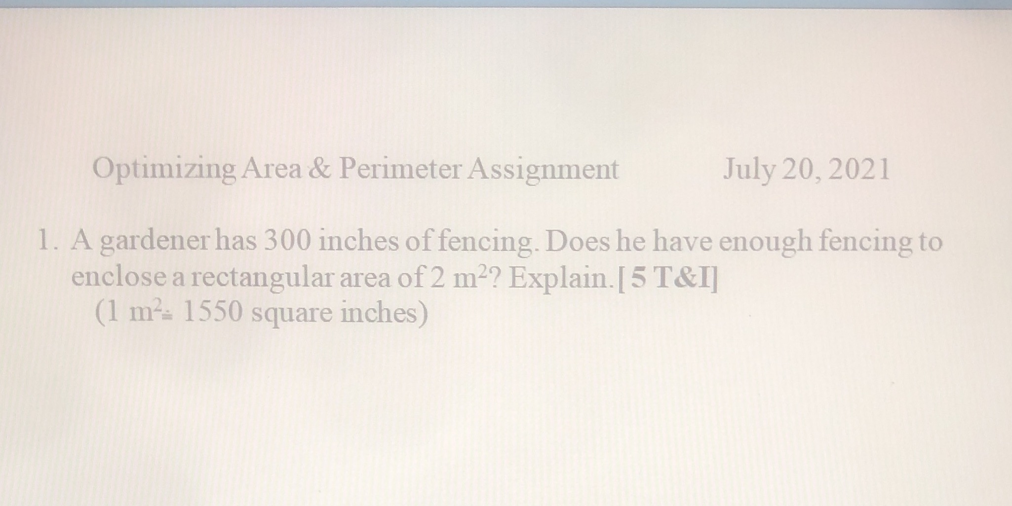 Optimizing Area & Perimeter Assignment July 20,