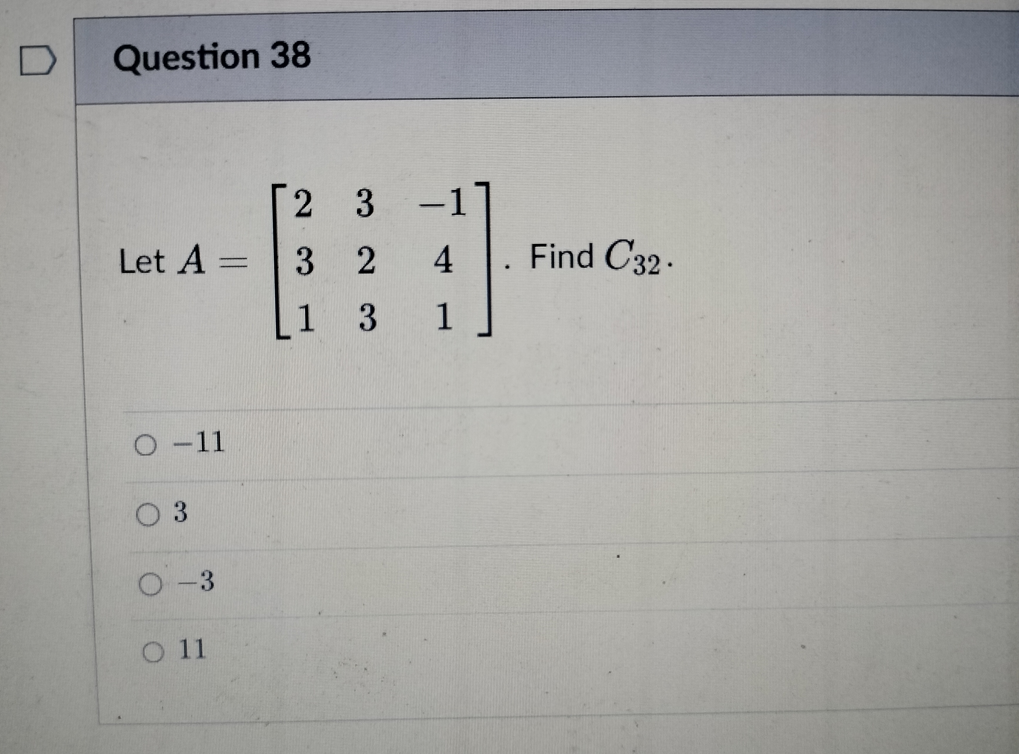 Question 39 1 pt Which property of determinants