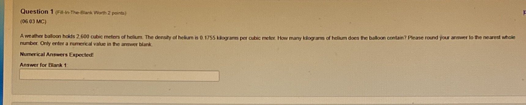 Question 1 (Fill-In-The-Blank Worth 2 points)