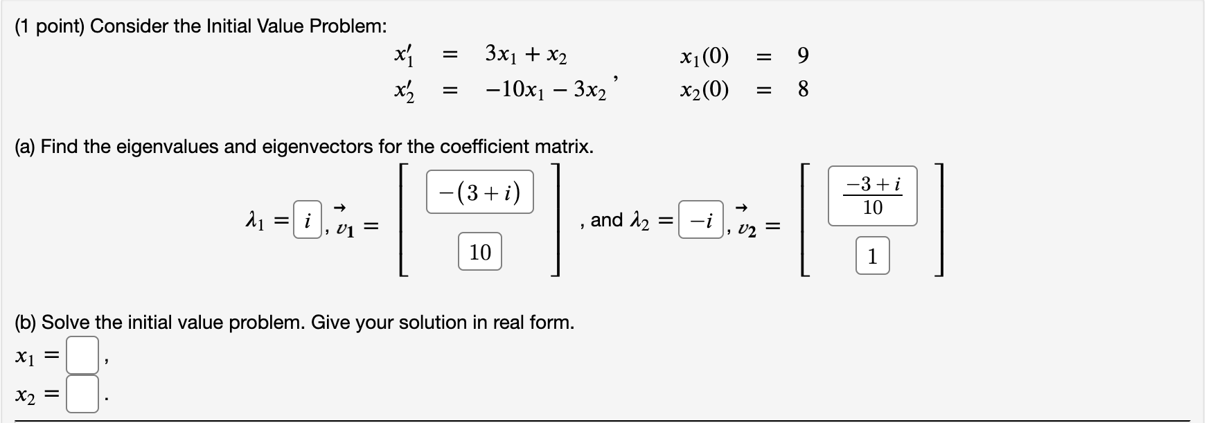 need x(1) and x(2) please everything else is