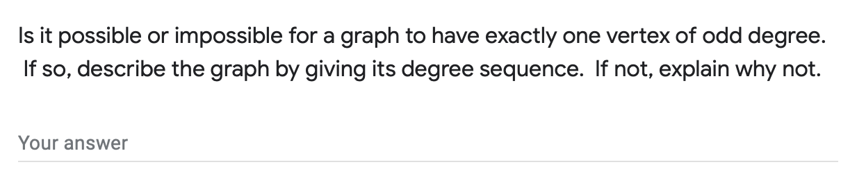 Is it possible or impossible for a graph to have