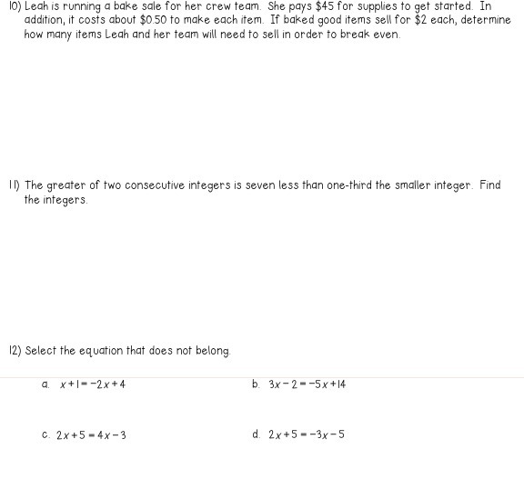 10) Leah is running a bake sale for her crew