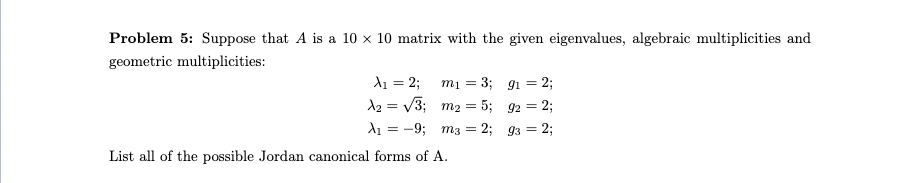 Problem 4: Find the Jordan canonical form of the