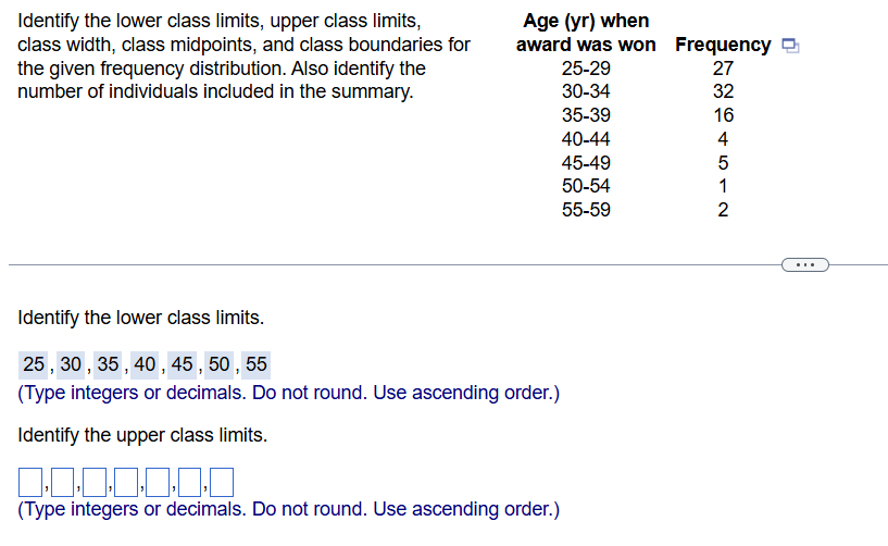 Identify the lower class limits, upper class