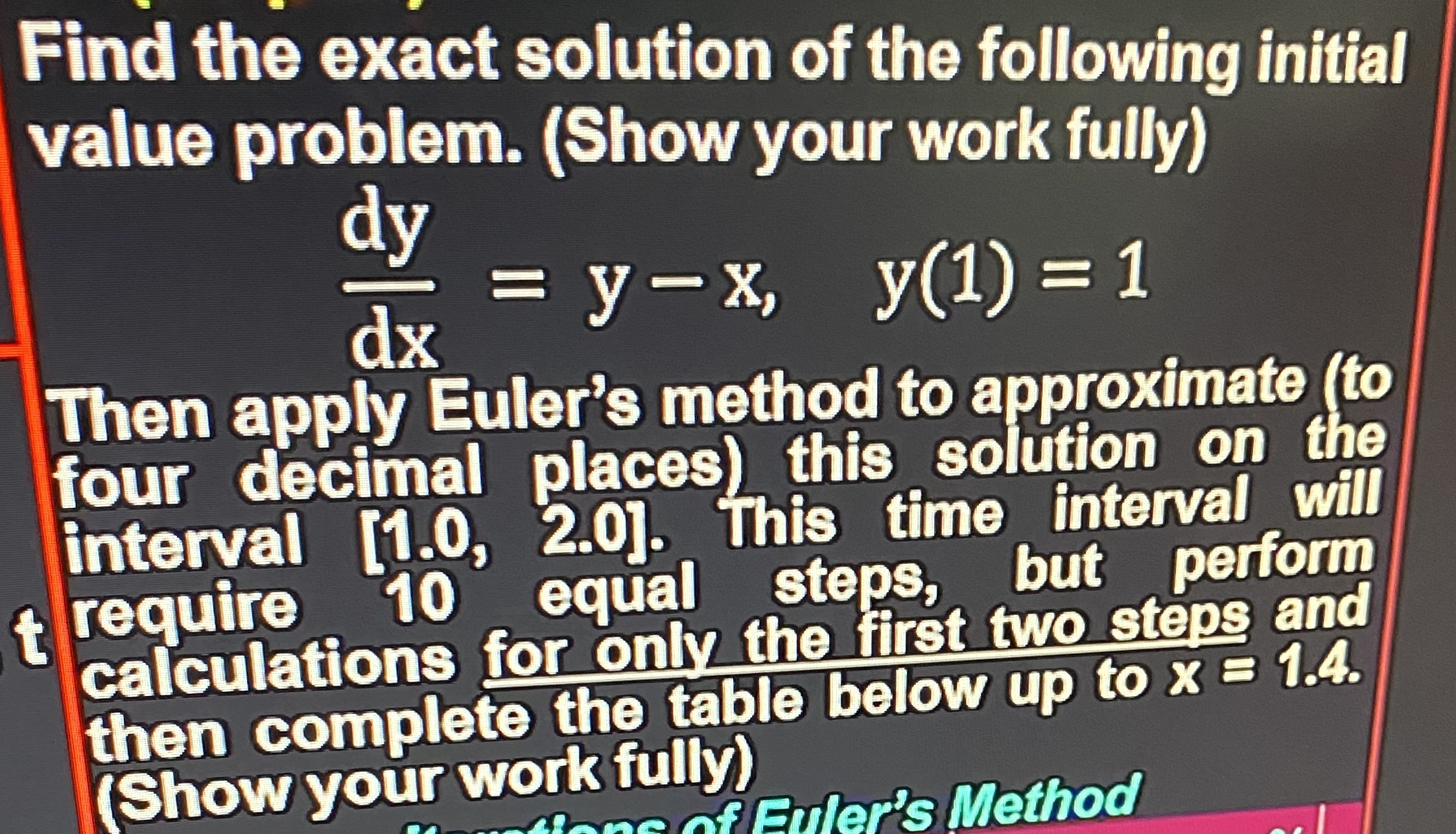 show all steps Find the exact solution of the