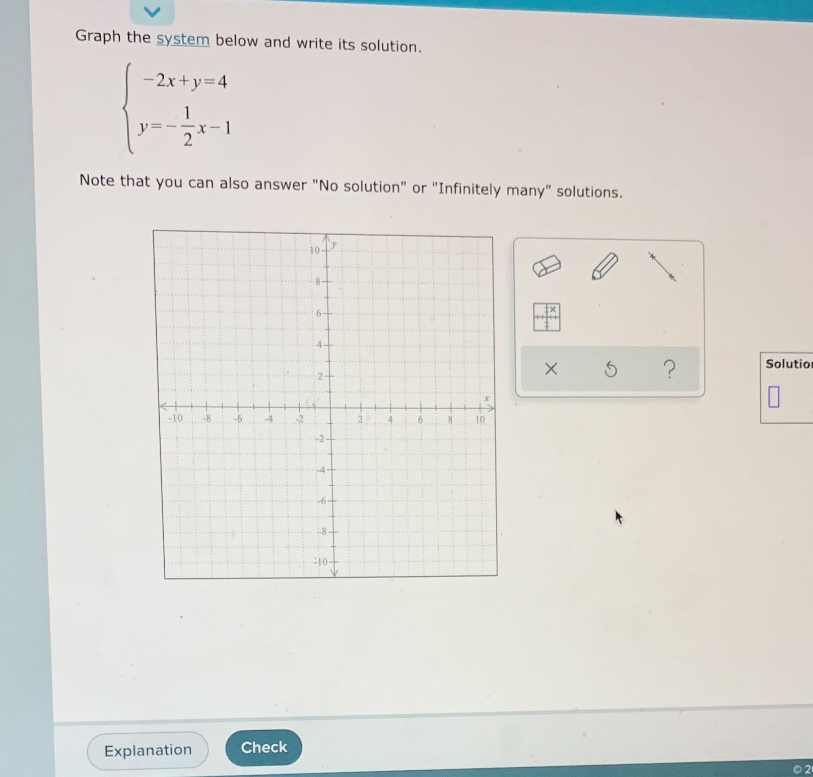 Graph the system below and write its solution.