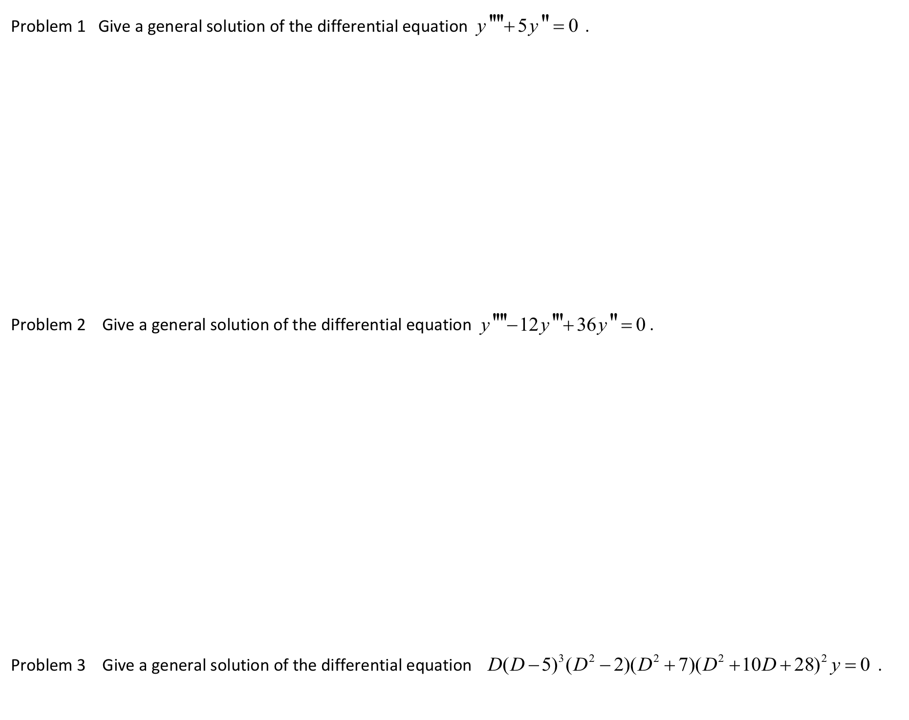 1"! Problem 1 Give a general solution of the