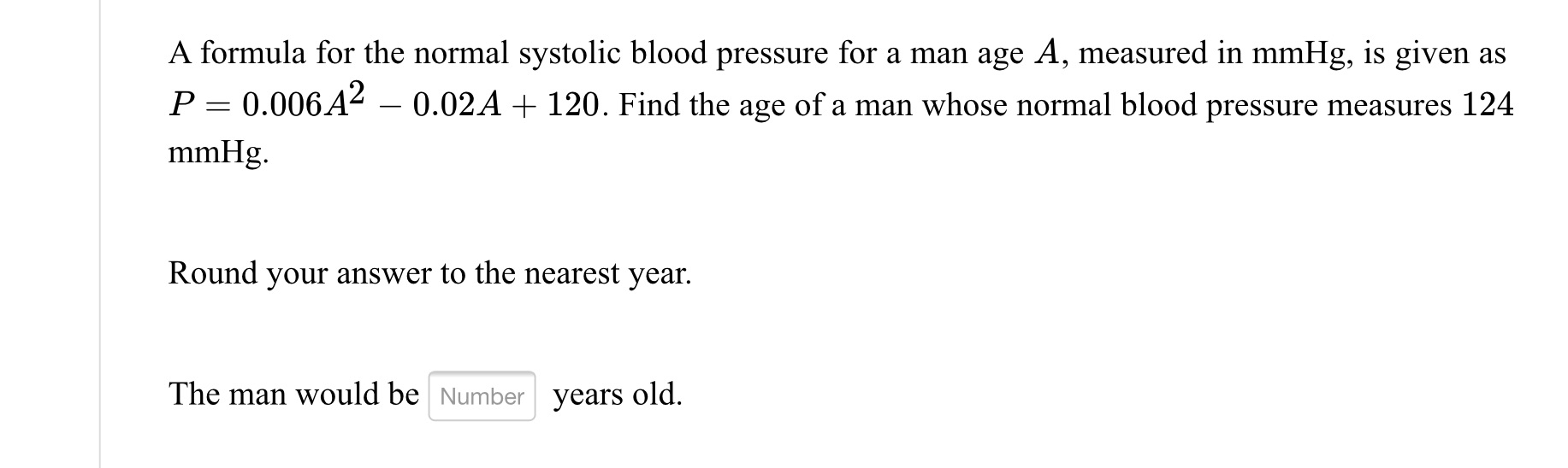 Find the age of the man whose normal blood