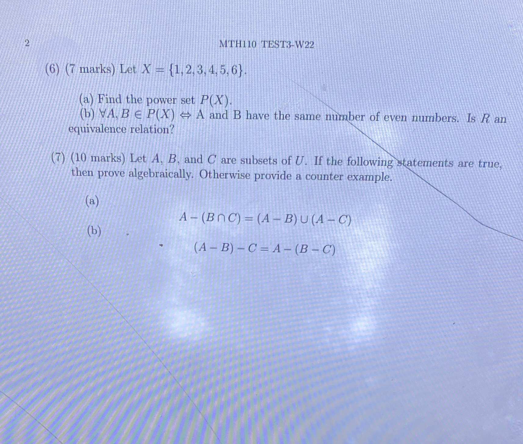 MTHI10 TEST3-W22 (6) (7 marks) Let X - {1, 2, 3,