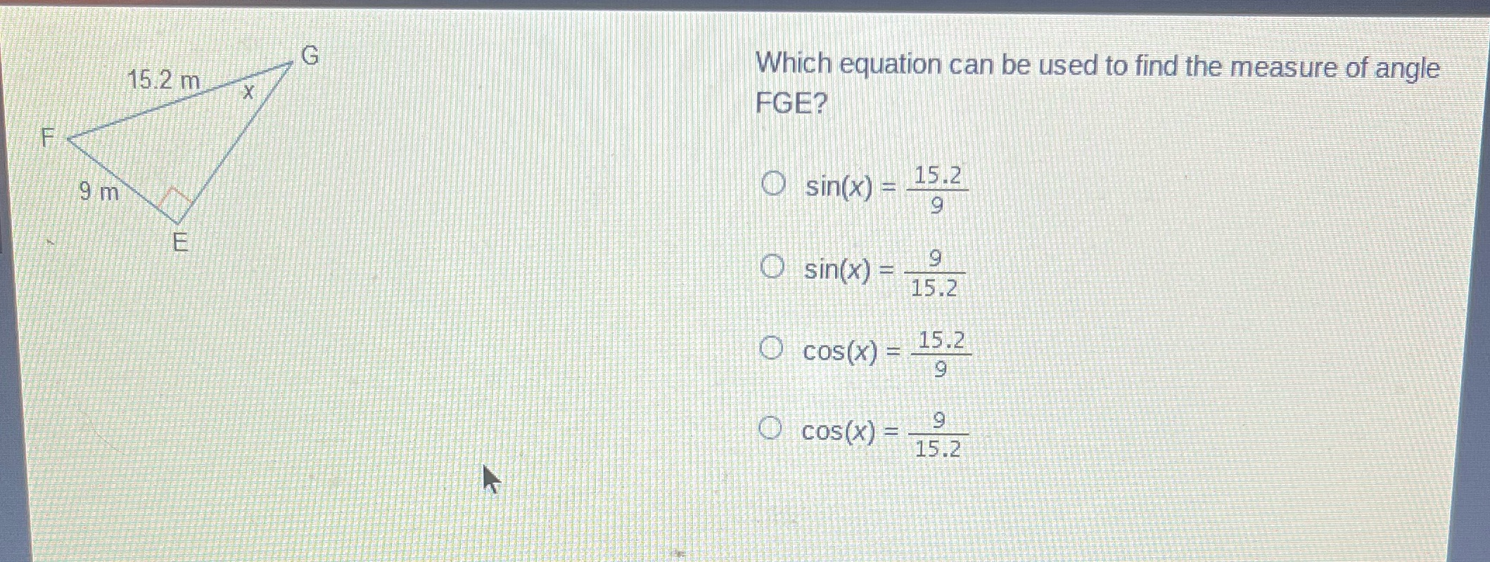 G 15.2 m Which equation can be used to find the