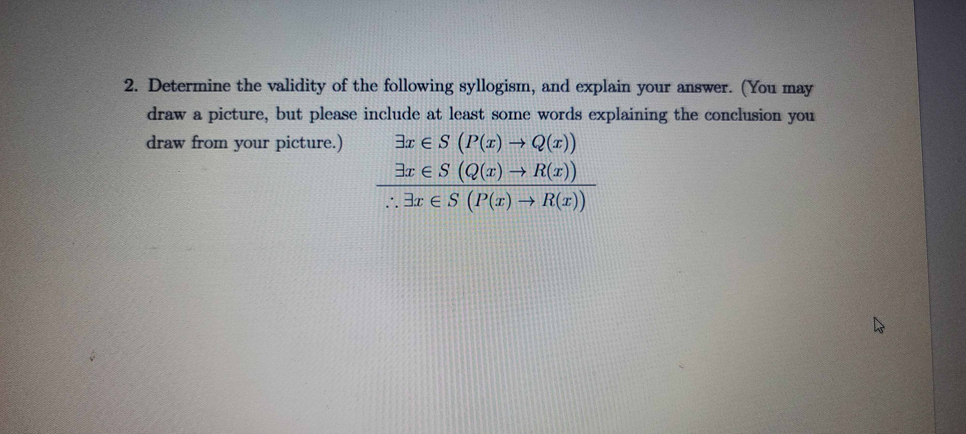 2. Determine the validity of the following