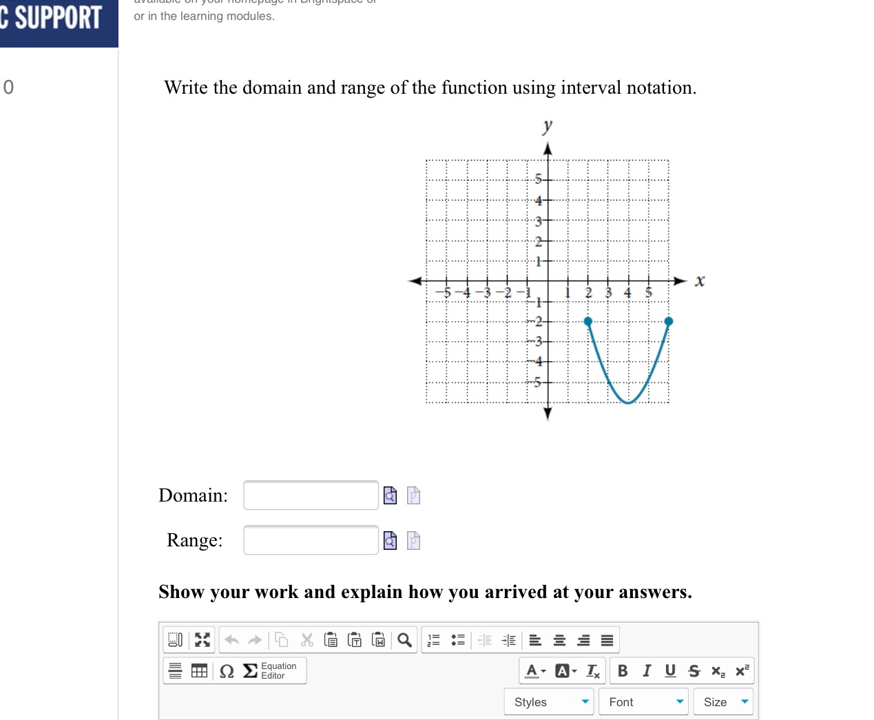 Write the domain and range of the function using