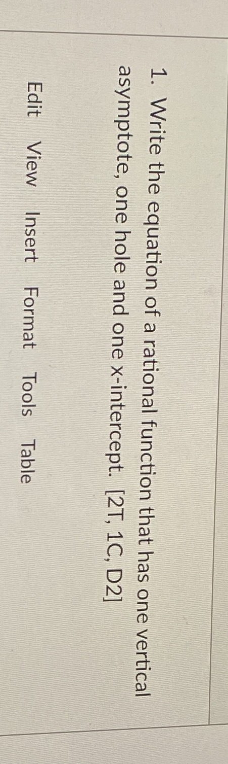 1. Write the equation of a rational function that