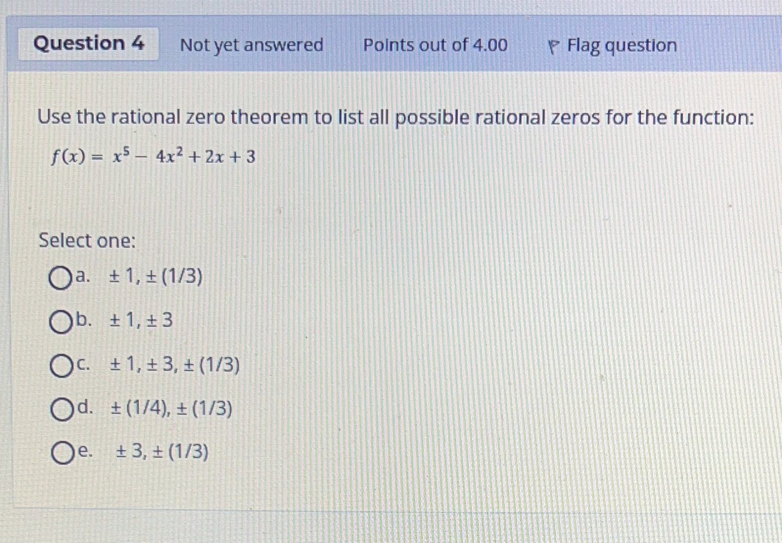 Question 4 Not yet answered Points out of 4.00