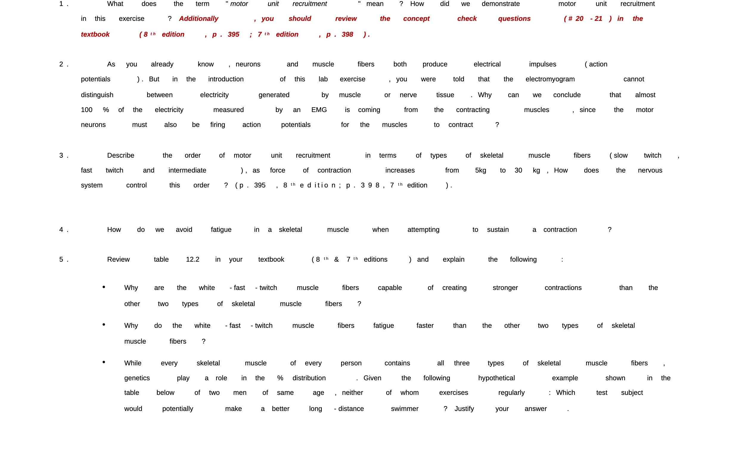What does the term "motor unit recruitment " mean